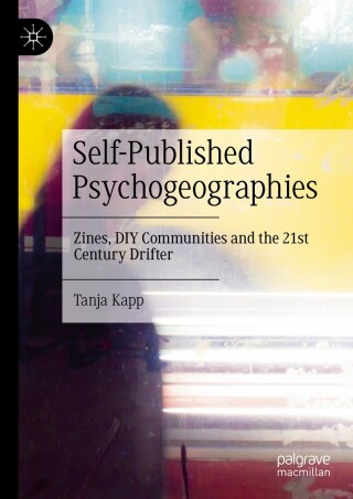 Imagen de portada: Self-Published Psychogeographies 9783031658303