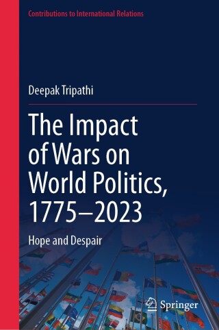 Cover image: The Impact of Wars on World Politics, 1775–2023 9783031658419