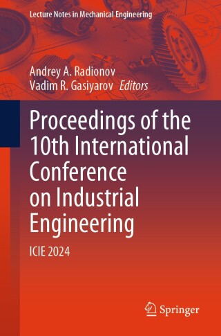 Imagen de portada: Proceedings of the 10th International Conference on Industrial Engineering 9783031658693