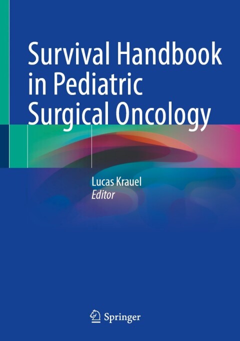 Survival Handbook in Pediatric Surgical Oncology - FULL INSTANT DOWNLOAD | PDF DOCX EPUB