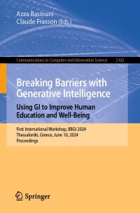 Cover image: Breaking Barriers with Generative Intelligence. Using GI to Improve Human Education and Well-Being 9783031659959