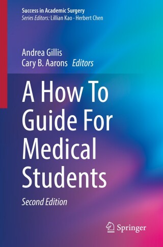 Cover image: A How To Guide For Medical Students 2nd edition 9783031660108