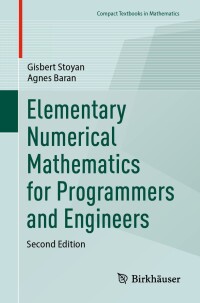 Cover image: Elementary Numerical Mathematics for Programmers and Engineers 2nd edition 9783031660887