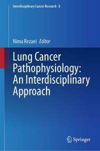 Imagen de portada: Lung Cancer Pathophysiology: An Interdisciplinary Approach 9783031661518