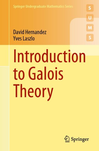 Cover image: Introduction to Galois Theory 9783031661815