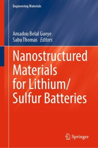 Cover image: Nanostructured Materials for Lithium/Sulfur Batteries 9783031662256