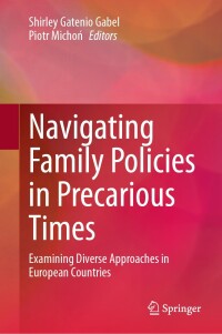 Immagine di copertina: Navigating Family Policies in Precarious Times 9783031662553