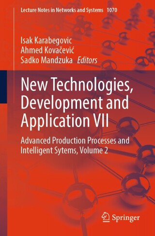 表紙画像: New Technologies, Development and Application VII 9783031662706