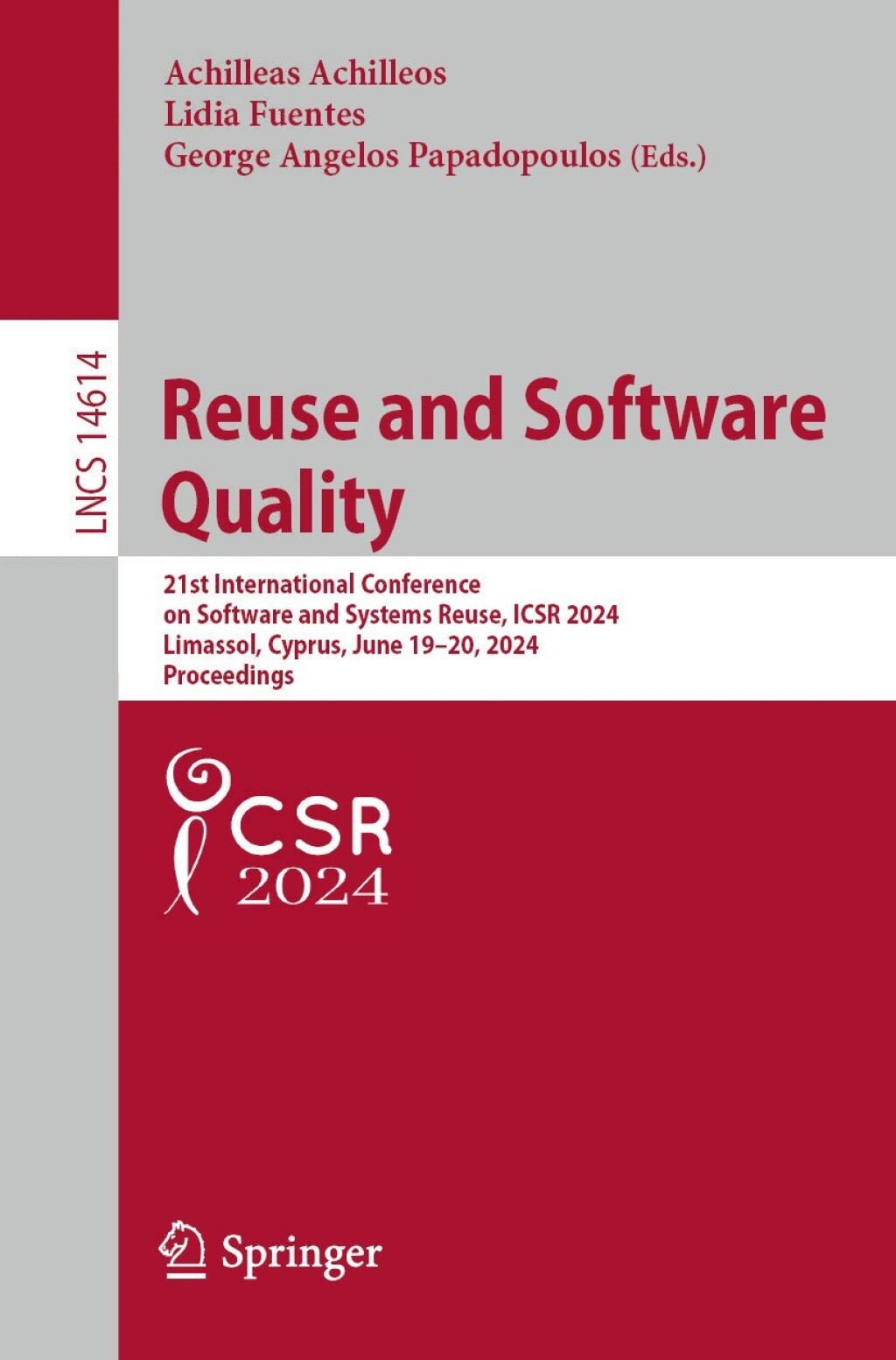 Reuse and Software Quality 21st International Conference on Software and Systems Reuse, ICSR 2024, Limassol, Cyprus, June 19–20, 2024, Proceedings