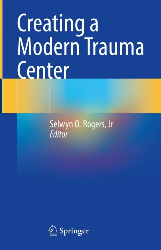 Cover image: Creating a Modern Trauma Center 9783031665233