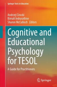 Imagen de portada: Cognitive and Educational Psychology for TESOL 9783031665318