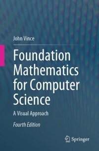 Omslagafbeelding: Foundation Mathematics for Computer Science 4th edition 9783031665486