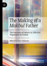 Omslagafbeelding: The Making of a Makbul Father 9783031667343