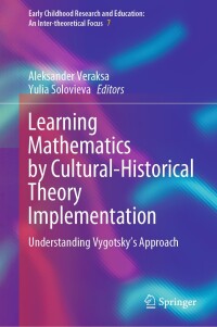 Imagen de portada: Learning Mathematics by Cultural-Historical Theory Implementation 9783031668937