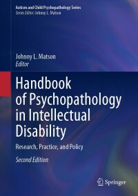 Imagen de portada: Handbook of Psychopathology in Intellectual Disability 2nd edition 9783031669019