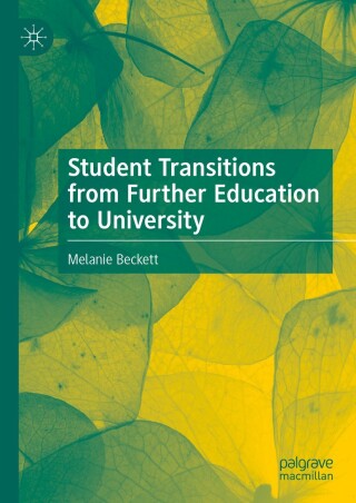 表紙画像: Student Transitions from Further Education to University 9783031669125