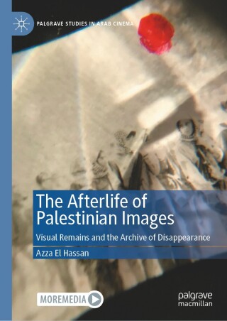 Immagine di copertina: The Afterlife of Palestinian Images 9783031669507