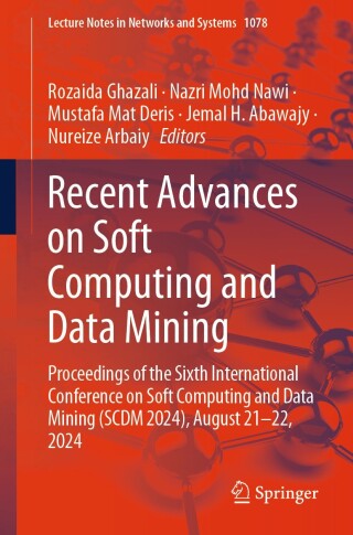 表紙画像: Recent Advances on Soft Computing and Data Mining 9783031669644