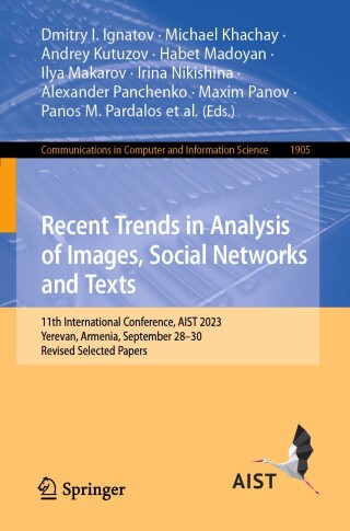 Cover image: Recent Trends in Analysis of Images, Social Networks and Texts 9783031670077