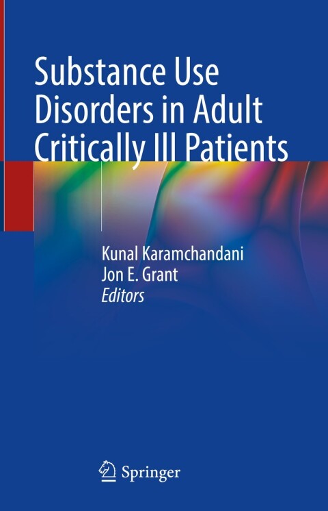 Substance Use Disorders in Adult Critically Ill Patients - FULL INSTANT DOWNLOAD | PDF DOCX EPUB
