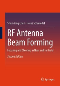 صورة الغلاف: RF Antenna Beam Forming 2nd edition 9783031670800