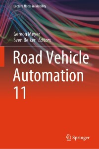 Cover image: Road Vehicle Automation 11 9783031674655