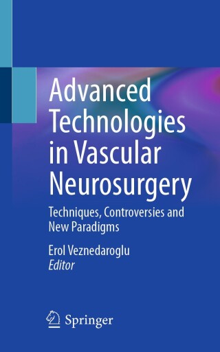 Cover image: Advanced Technologies in Vascular Neurosurgery 9783031674914