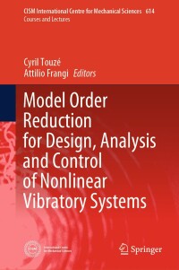 Imagen de portada: Model Order Reduction for Design, Analysis and Control of Nonlinear Vibratory Systems 9783031674983