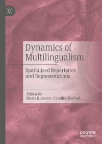 表紙画像: Dynamics of Multilingualism 9783031675546