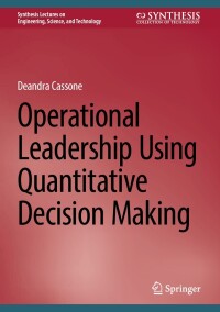 Cover image: Operational Leadership Using Quantitative Decision Making 9783031675645