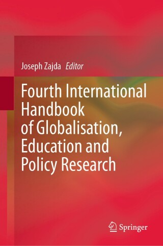 Cover image: Fourth International Handbook of Globalisation, Education and Policy Research 9783031676666
