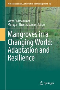 Immagine di copertina: Mangroves in a Changing World: Adaptation and Resilience 9783031676901