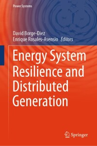 表紙画像: Energy System Resilience and Distributed Generation 9783031677533