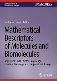 Cover image: Mathematical Descriptors of Molecules and Biomolecules 9783031678400