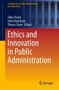 Cover image: Ethics and Innovation in Public Administration 9783031678998