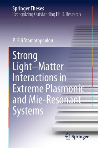 Cover image: Strong Light–Matter Interactions in Extreme Plasmonic and Mie-Resonant Systems 9783031679063