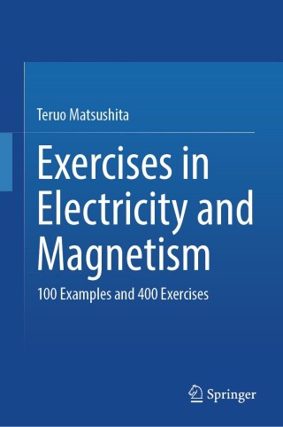Cover image: Exercises in Electricity and Magnetism 9783031679391