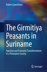 Imagen de portada: The Girmitiya Peasants in Suriname 9783031679605