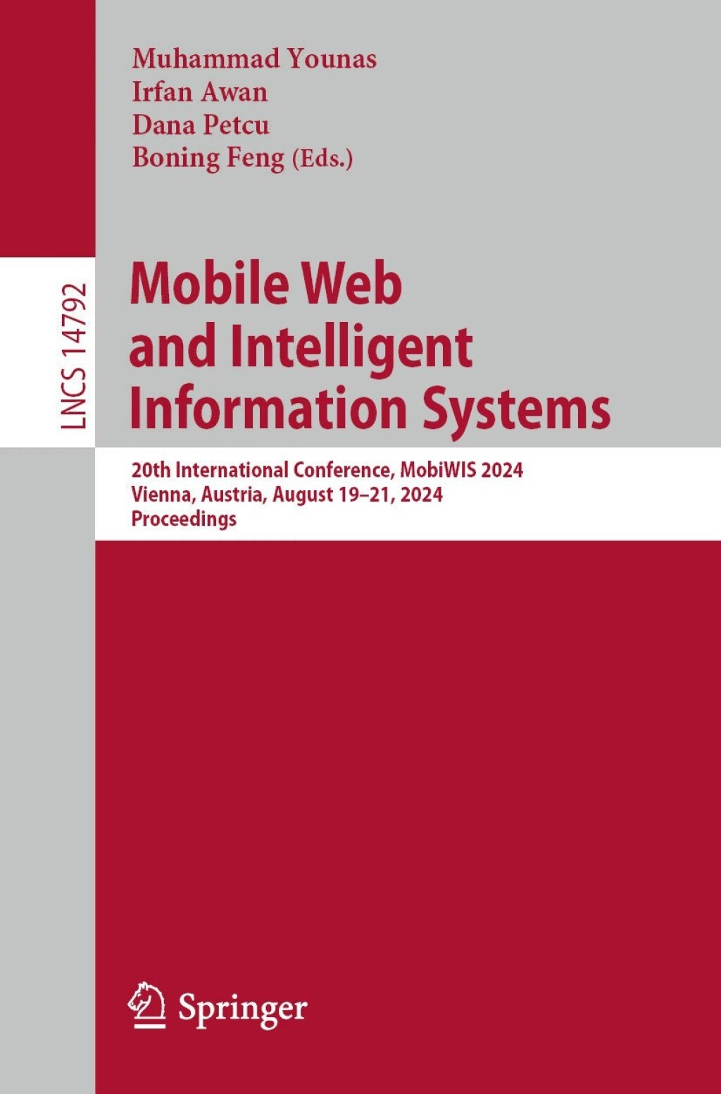 Mobile Web and Intelligent Information Systems 20th International Conference, MobiWIS 2024, Vienna, Austria, August 19–21, 2024, Proceedings