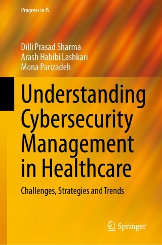 Imagen de portada: Understanding Cybersecurity Management in Healthcare 9783031680335