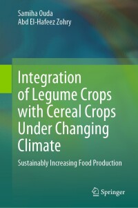 Imagen de portada: Integration of Legume Crops with Cereal Crops Under Changing Climate 9783031681011