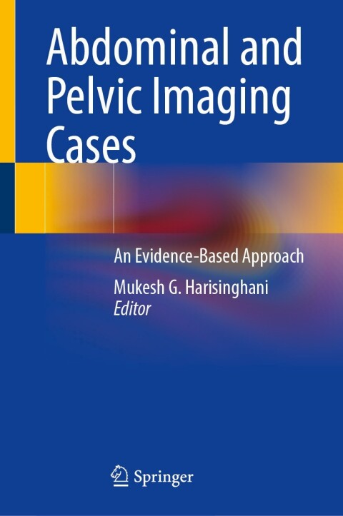 Abdominal and Pelvic Imaging Cases: An Evidence-Based Approach - FULL INSTANT DOWNLOAD | PDF DOCX EPUB