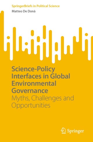 Cover image: Science-Policy Interfaces in Global Environmental Governance 9783031682599
