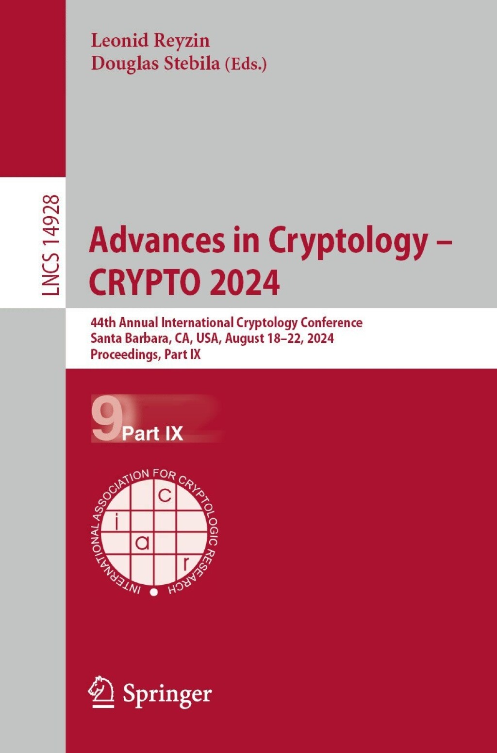 Advances in Cryptology – CRYPTO 2024 44th Annual International Cryptology Conference, Santa Barbara, CA, USA, August 18–22, 2024, Proceedings, Part IX