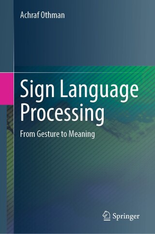 Cover image: Sign Language Processing 9783031687624