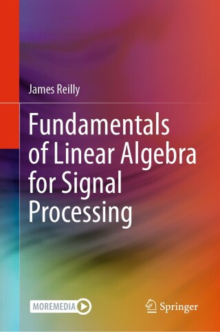 Cover image: Fundamentals of Linear Algebra for Signal Processing 9783031689147