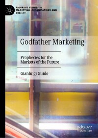 Cover image: Godfather Marketing 9783031690105