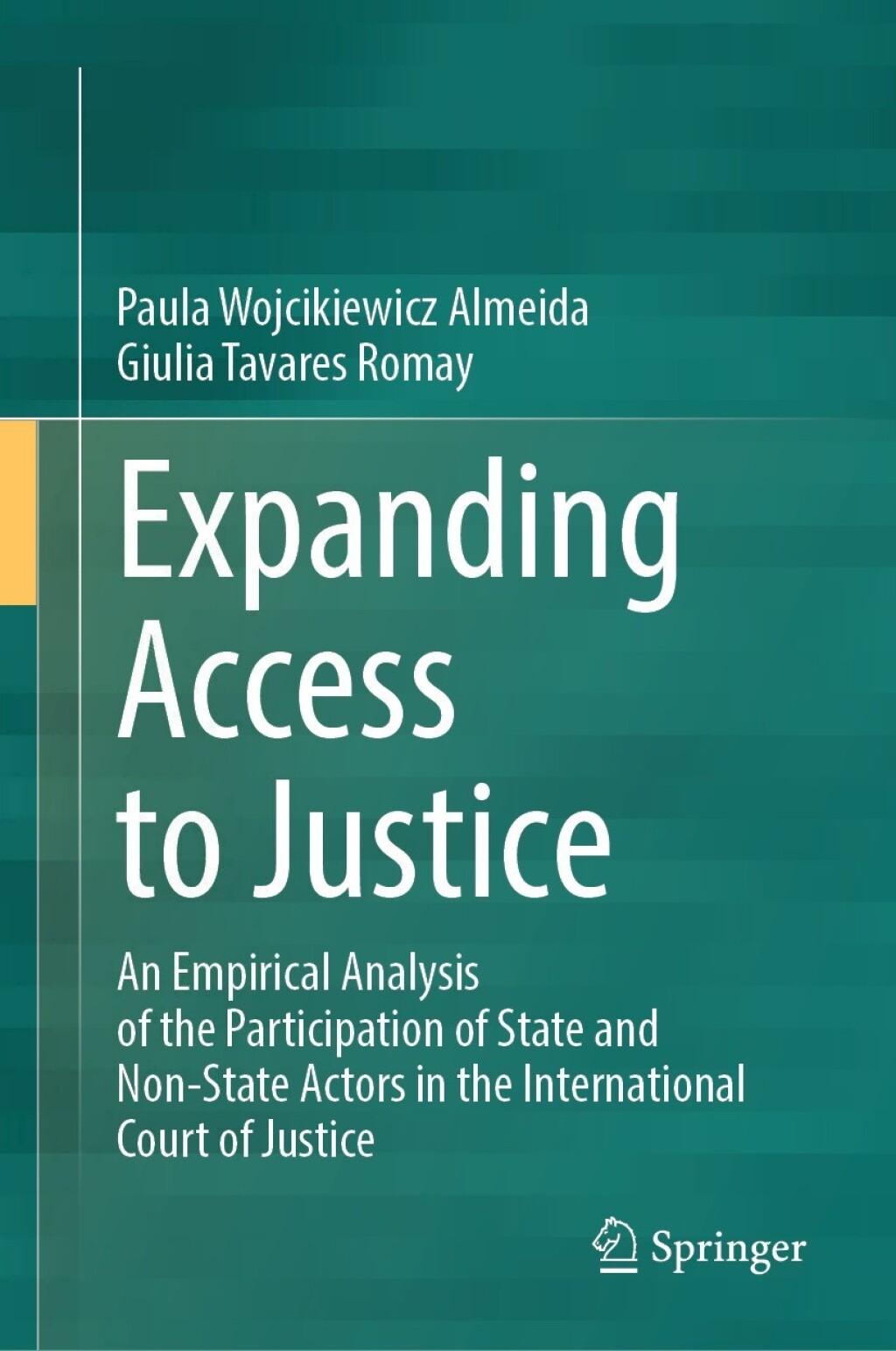Expanding Access to Justice An Empirical Analysis of the Participation of State and Non-State Actors in the International Court of Justice