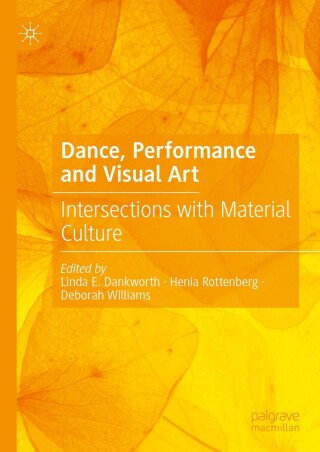 Cover image: Dance, Performance and Visual Art 9783031690839