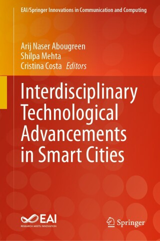 Cover image: Interdisciplinary Technological Advancements in Smart Cities 9783031694400